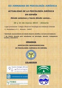 III JORNADAS DE LA ASOCIACIN IBEROAMERICANA DE PSICOLOGA JURDICA EN ESPAA, Almera, marzo de 2015